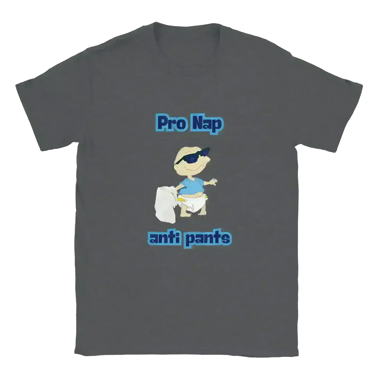 Pro Nap Anti Pants Tommy Pickles Unisex T-Shirt - Cady Creations