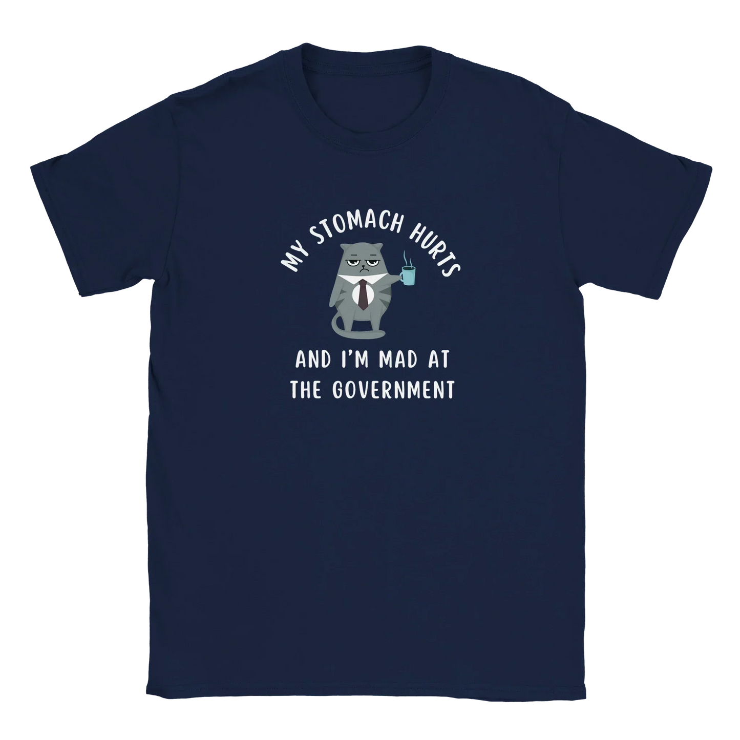 My Stomach Hurts graphic tee with humorous government message.