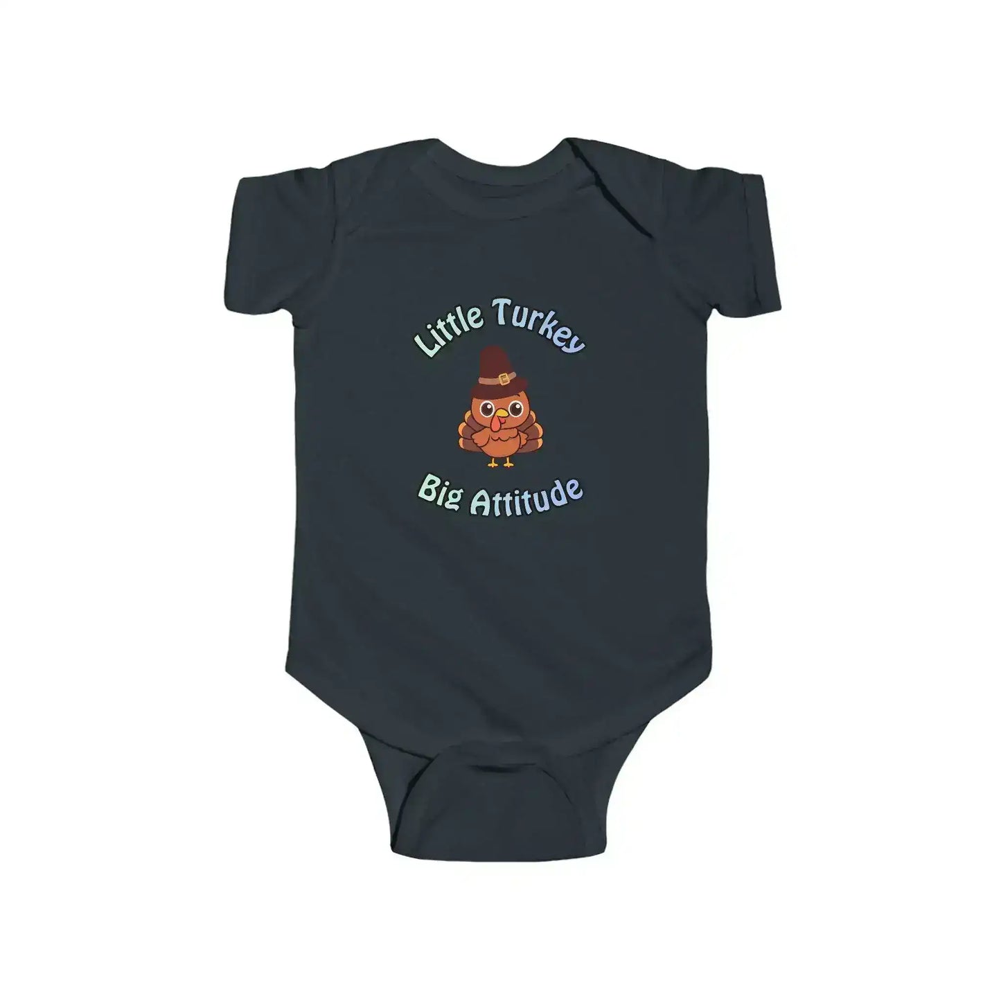 Little Turkey Big Attitude Baby Onesie