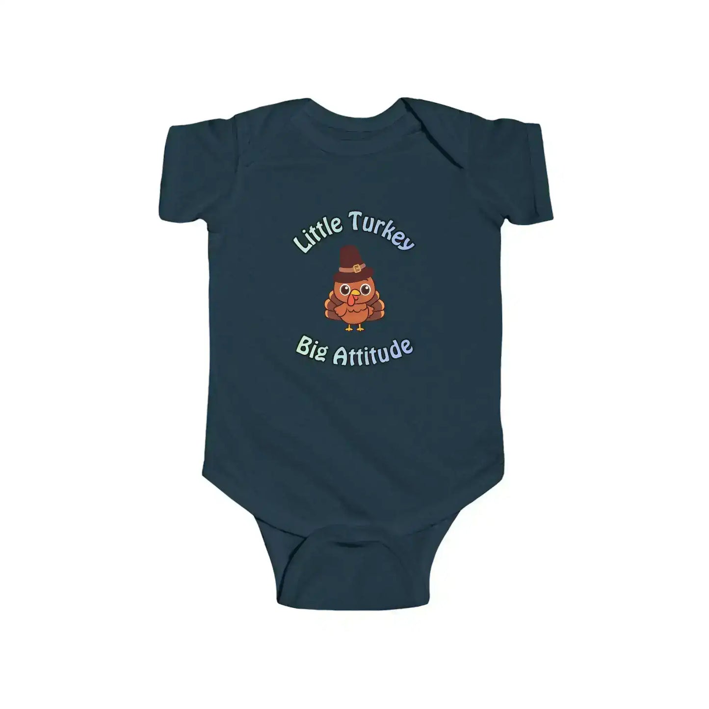 Little Turkey Big Attitude Baby Onesie