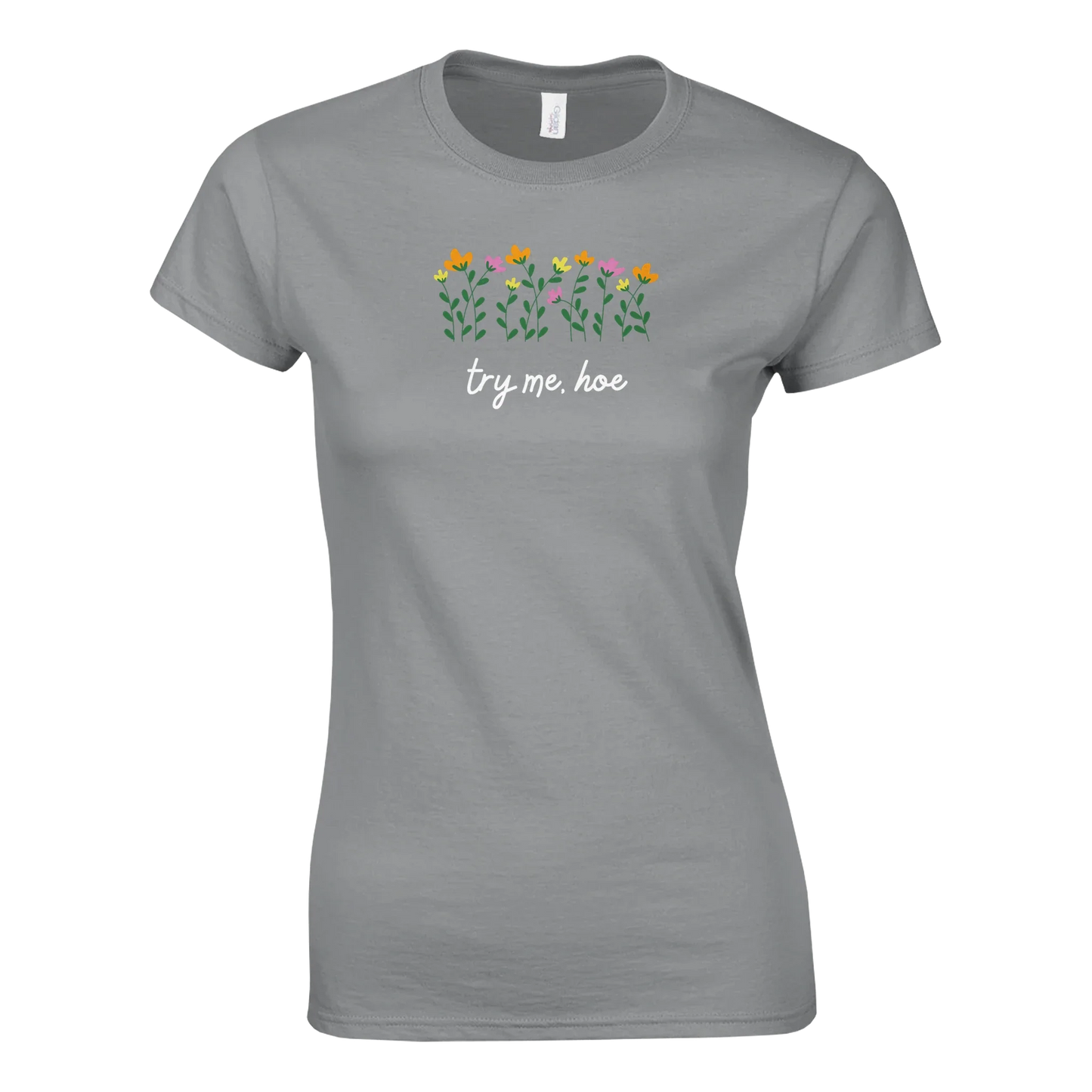 Try Me HoeThis graphic tee boldly declares "Try Me, Hoe," serving up a sassy attitude that’s impossible to ignore. It's the perfect shirt for anyone who isn’t afraid to stand Print MaterialTry Me, Hoe - Women's Graphic TeeCady Creations