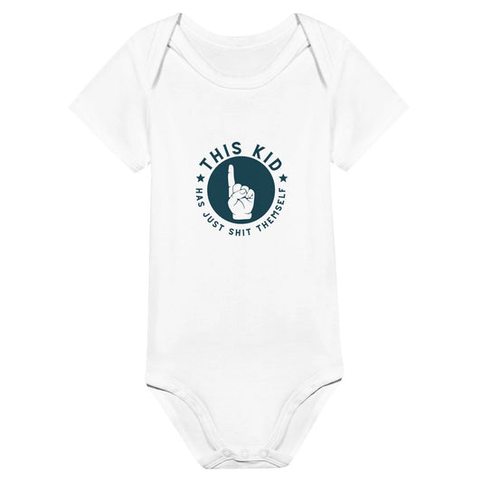 Funny baby onesie with "This Kid Has Just Shat Themself" message.