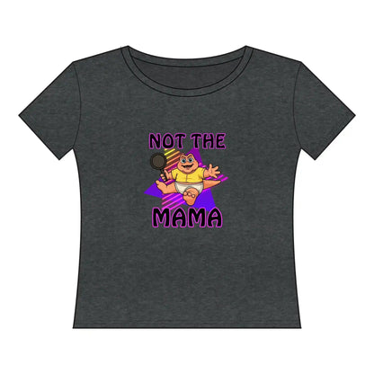 Not The Mama - Women's Curvy Tee