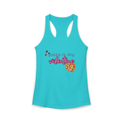 Pizza Is My Valentine Racerback Tank