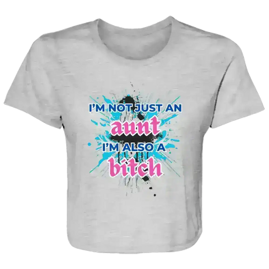 I'm Not Just An Aunt Sassy Family Flowy Crop Top - Cady Creations