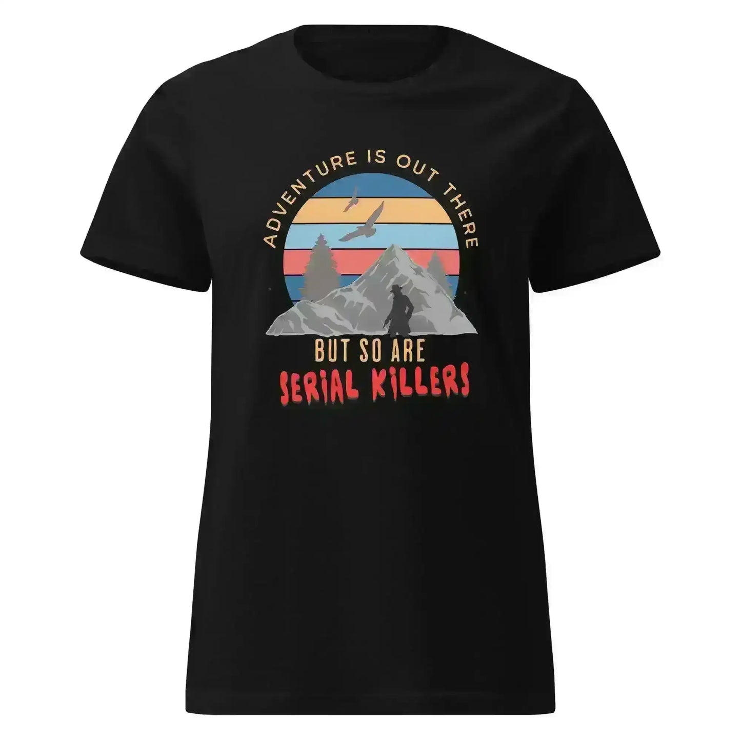 Adventure Is Out There - Fitted Tee - Cady Creations