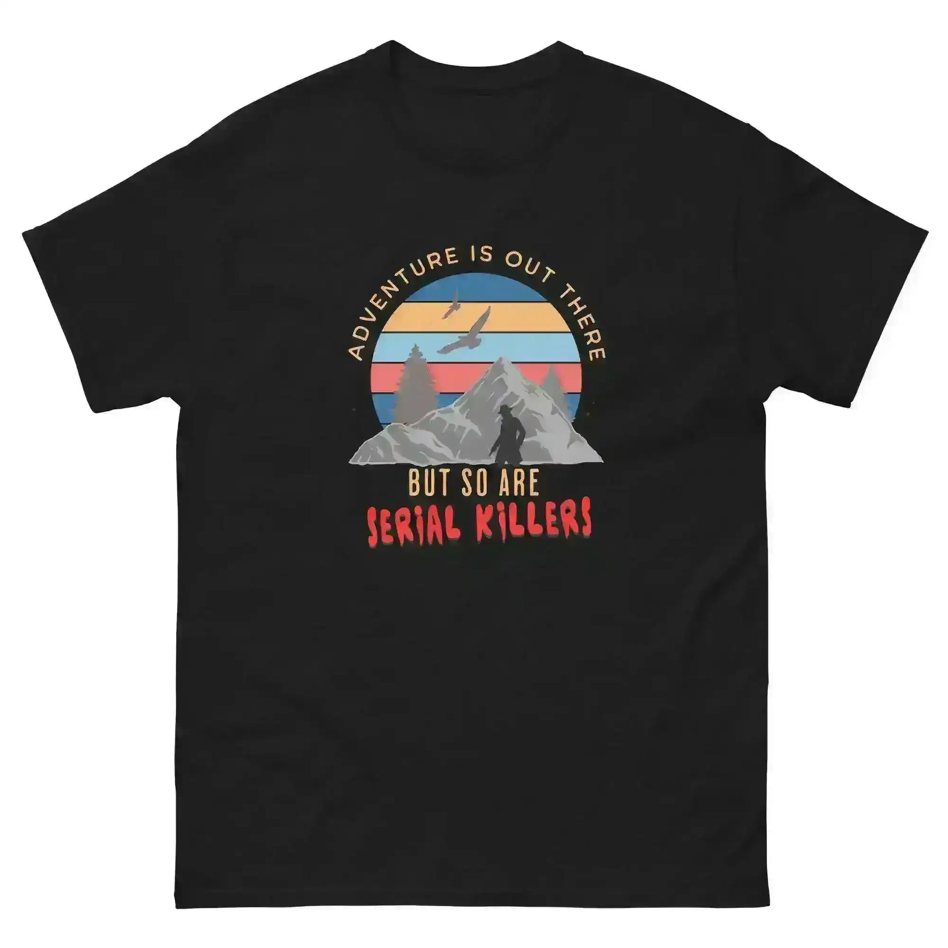 Adventure Is Out There - Unisex Tee - Cady Creations