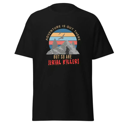 Adventure Is Out There - Unisex Tee - Cady Creations