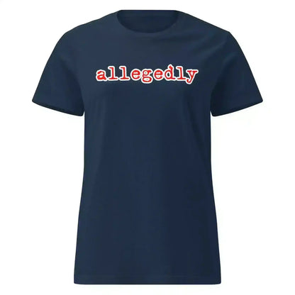 Navy blue graphic tee with 'allegedly' text in white and red, Cady Creations true crime humor shirt