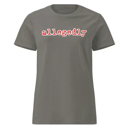 Allegedly Fitted Tee - True Crime Humor - Cady Creations