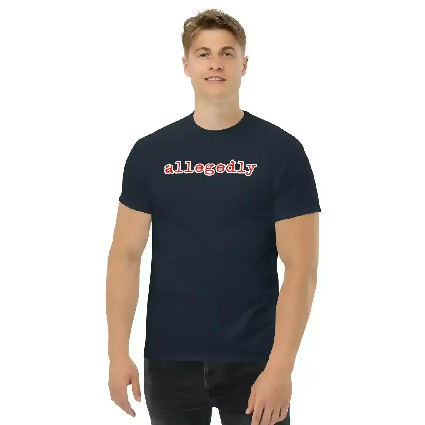 Man wearing navy blue unisex tee with 'allegedly' in red and white text, Cady Creations true crime humor shirt.