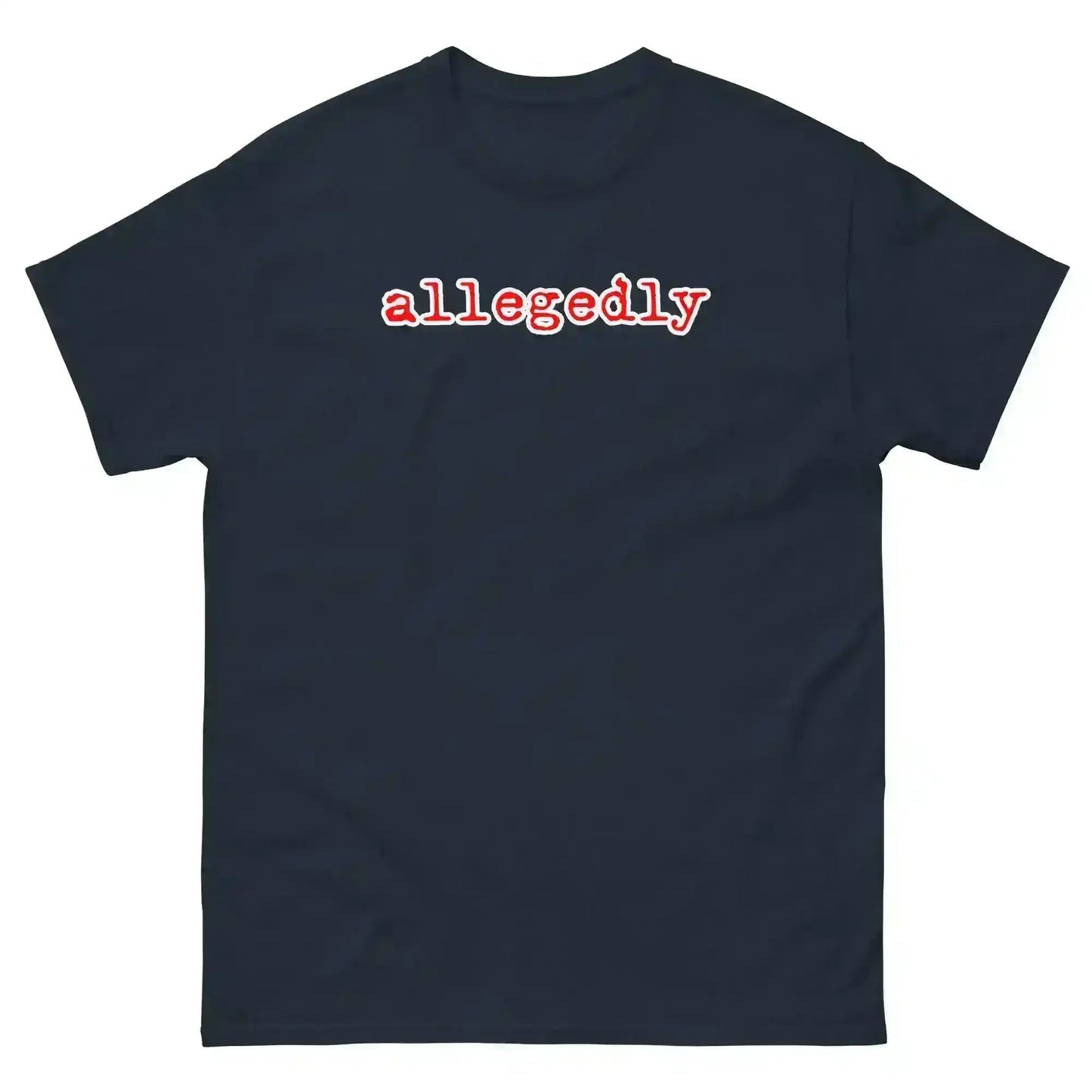 Allegedly Unisex Tee - True Crime Humor - Cady Creations