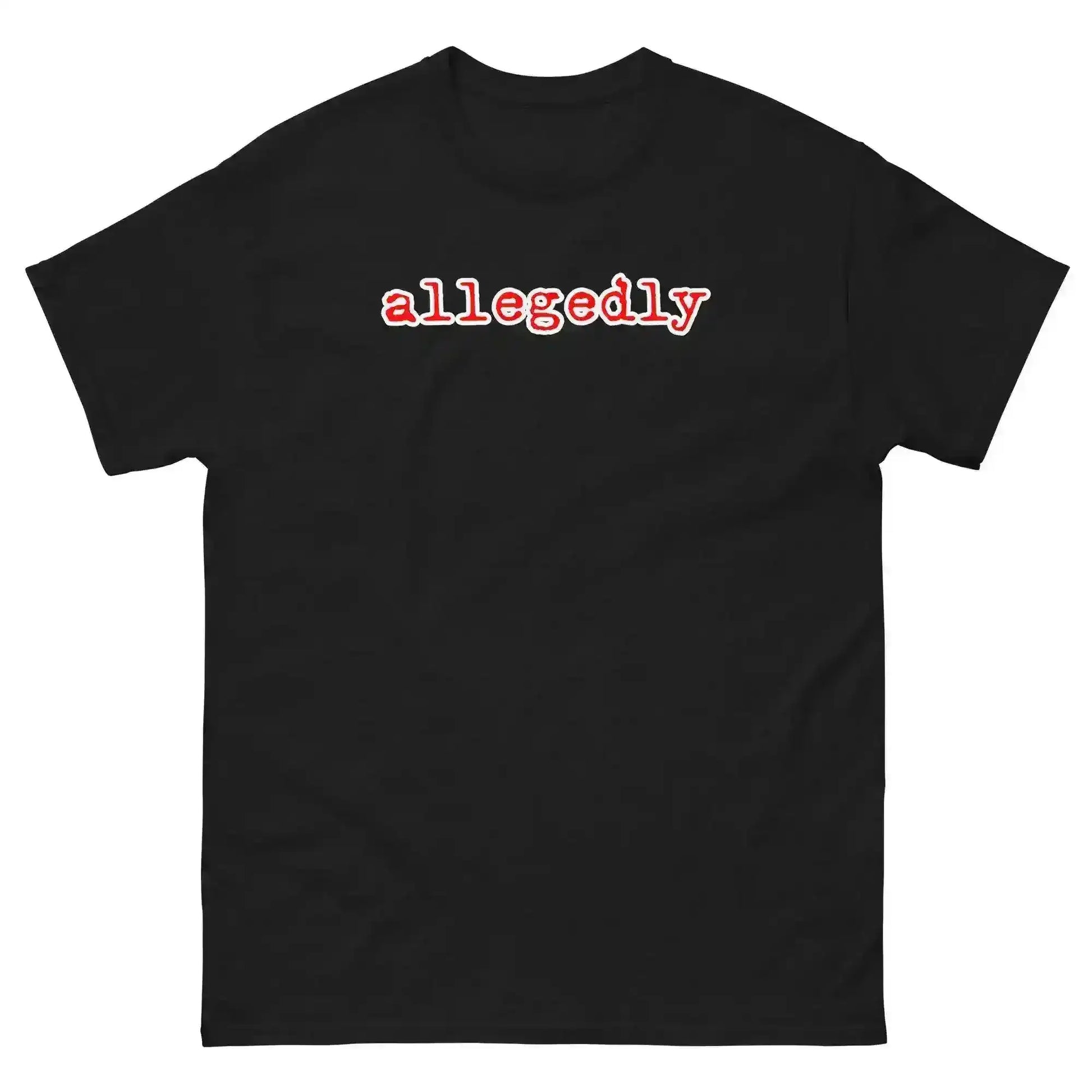 Allegedly Unisex Tee - True Crime Humor - Cady Creations