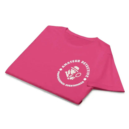 Amateur Detective Professional Overthinker True Crime Fitted Tee - Cady Creations