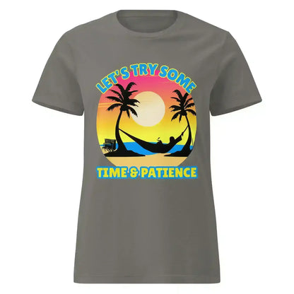 Grey graphic tee with sunset, palm trees, hammock, and 'Let's Try Some Time & Patience' text