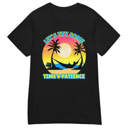Black graphic tee with sunset, palm trees, hammock, and 'Let's Try Some Time & Patience' text