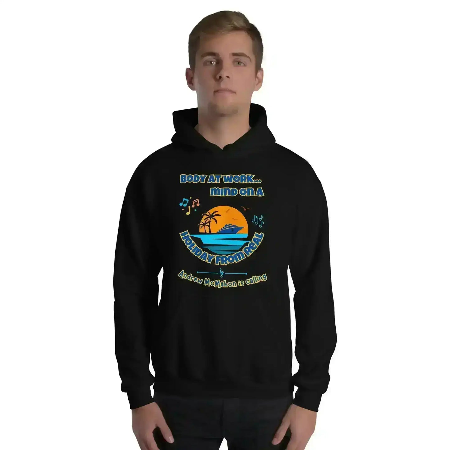Body At Work Mind On A Holiday From Real Cruise Andrew McMahon Inspired Hoodie - Cady Creations