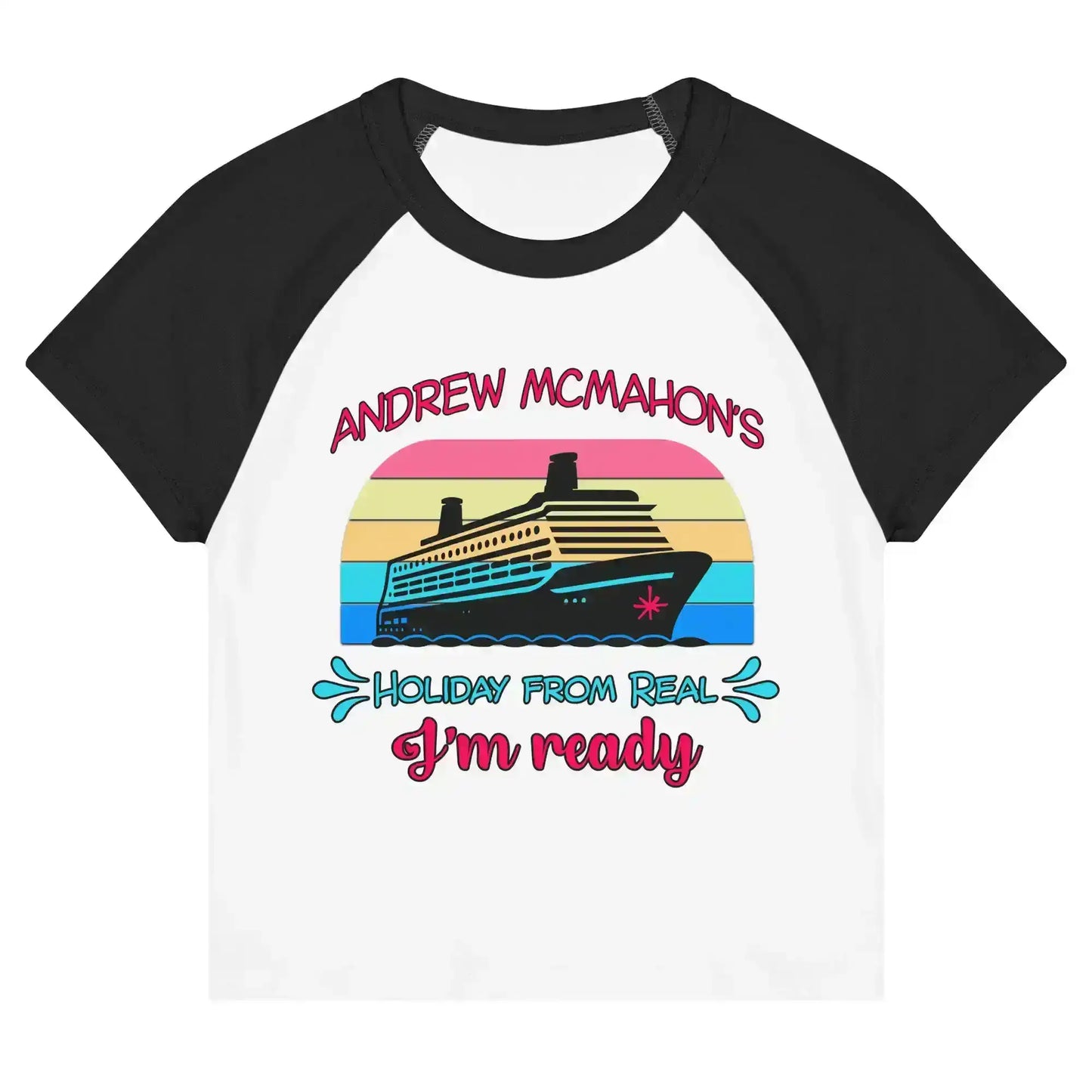 Women's micro rib raglan baby tee in white with black sleeves, cruise ship graphic, and colorful text.
