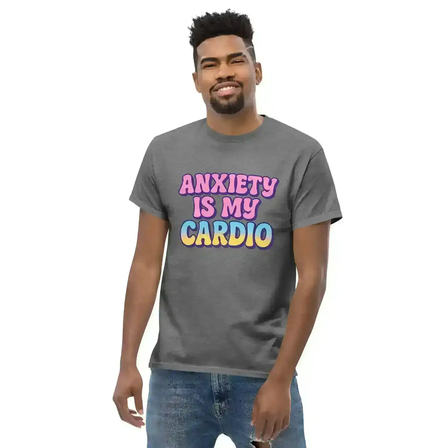 Anxiety Is My Cardio - Unisex Tee - Cady Creations