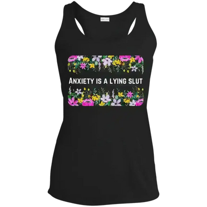 Anxiety is a Lying Slut - Racerback Tank - Cady Creations