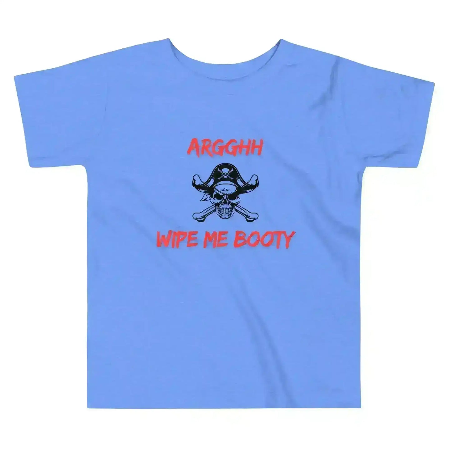 Arggh Wipe Me Booty - Toddler Tee - Cady Creations