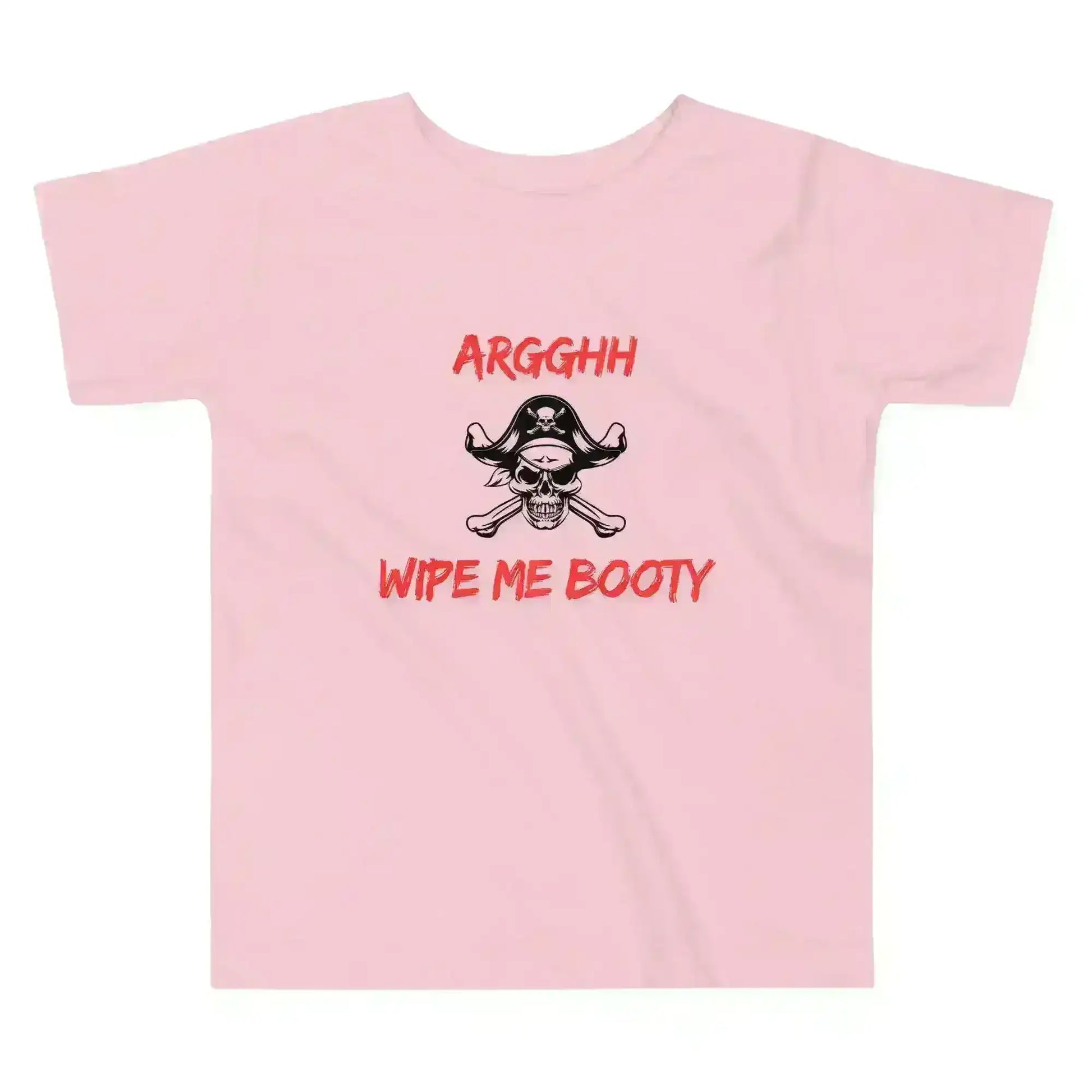 Arggh Wipe Me Booty - Toddler Tee - Cady Creations