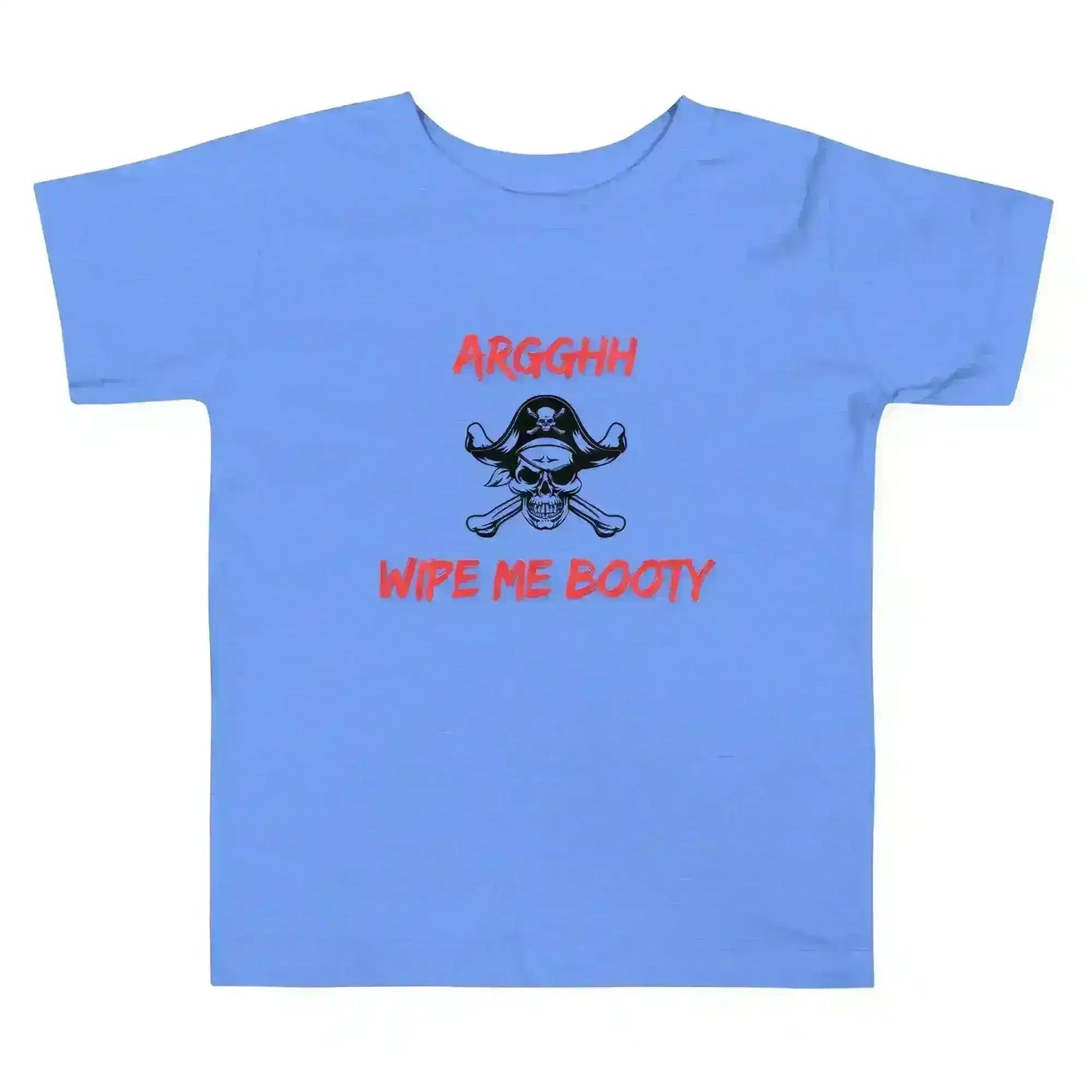 Arggh Wipe Me Booty - Toddler Tee - Cady Creations