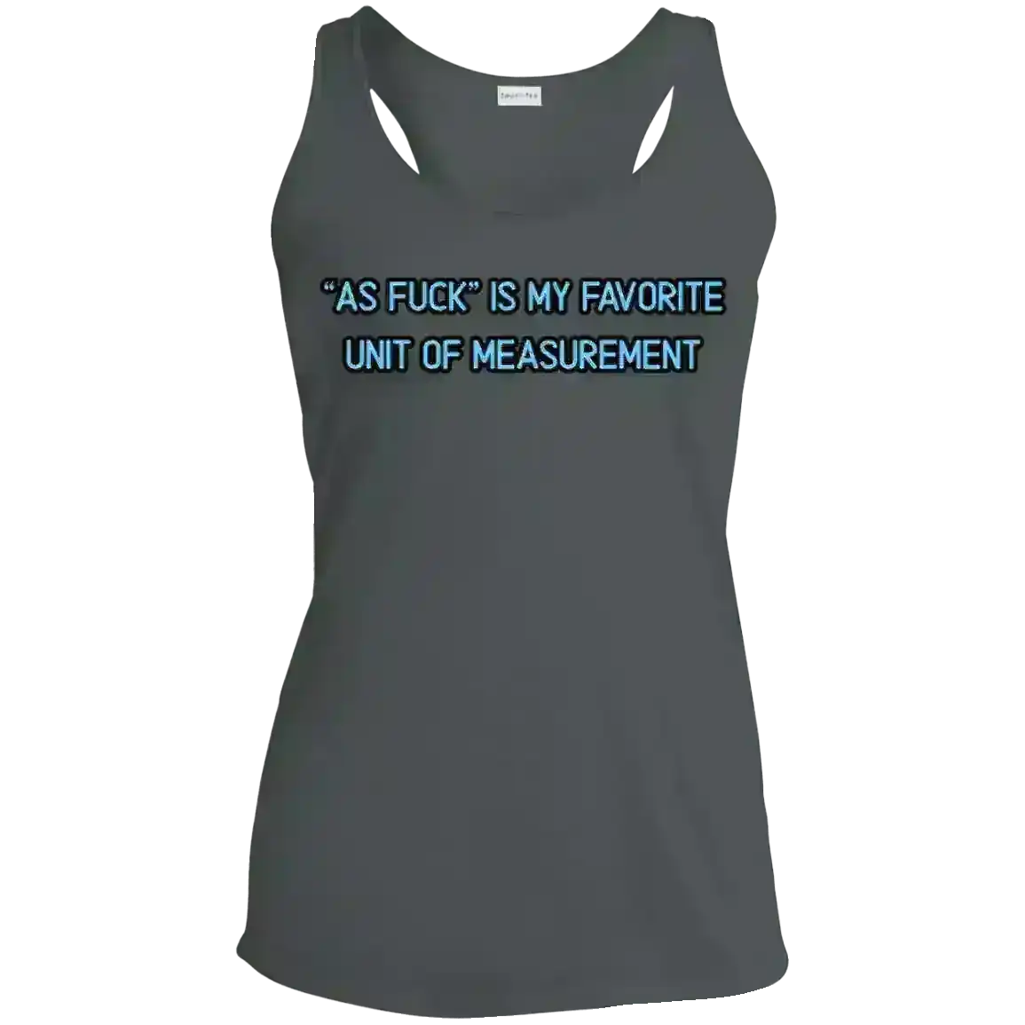 As Fuck Is My Favorite - Racerback Tank - Cady Creations