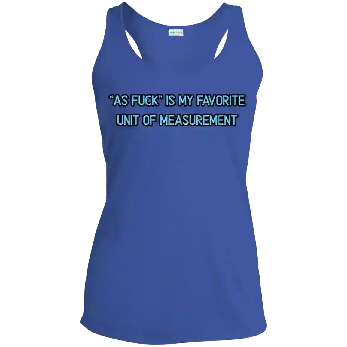As Fuck Is My Favorite - Racerback Tank - Cady Creations