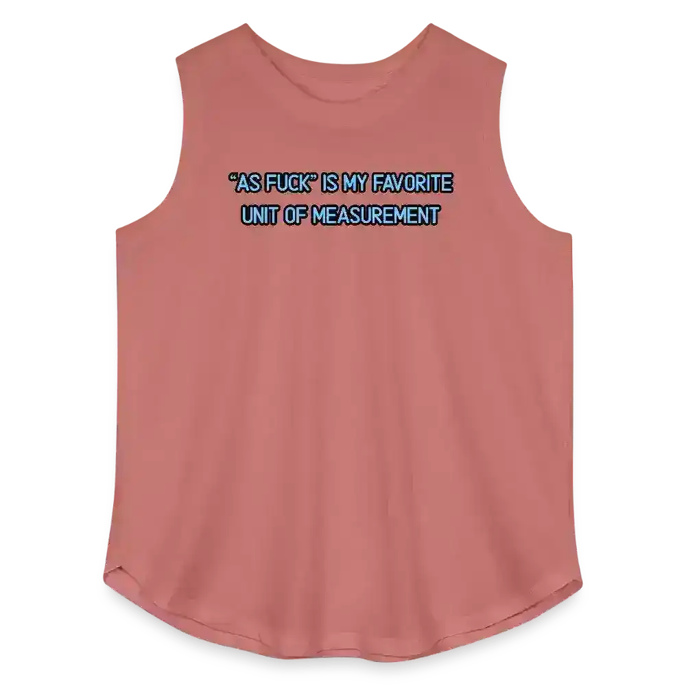 As Fuck Is My Favorite Unit Of Measurement Women's Curvy Relaxed Tank Top - Cady Creations