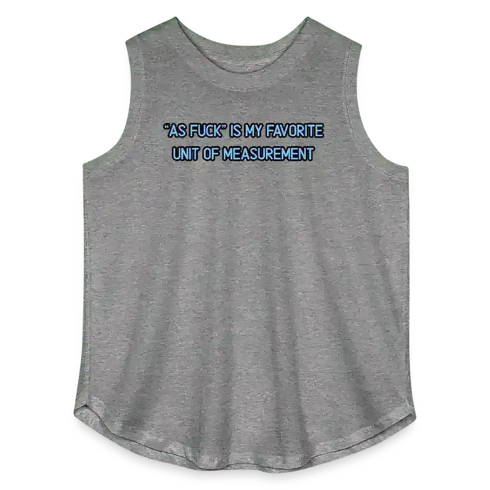 As Fuck Is My Favorite Unit Of Measurement Women's Curvy Relaxed Tank Top - Cady Creations