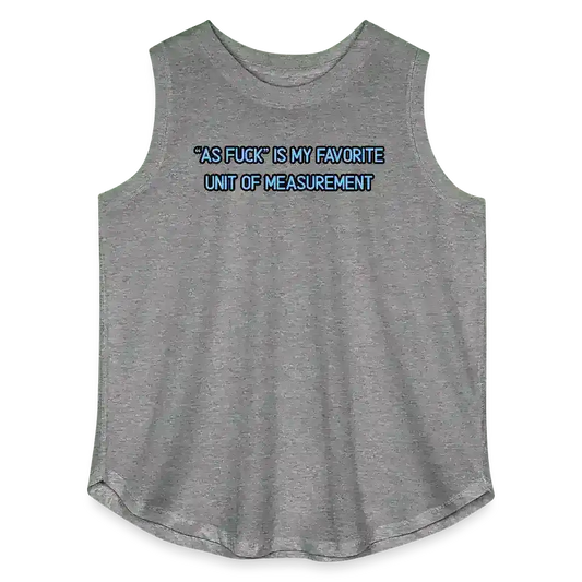 As Fuck Is My Favorite Unit Of Measurement Women's Curvy Relaxed Tank Top - Cady Creations