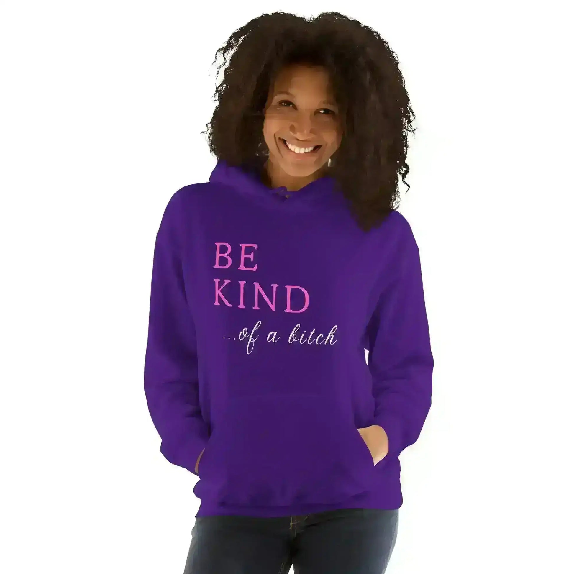 BE KIND of a bitch - Pullover Hoodie - Cady Creations