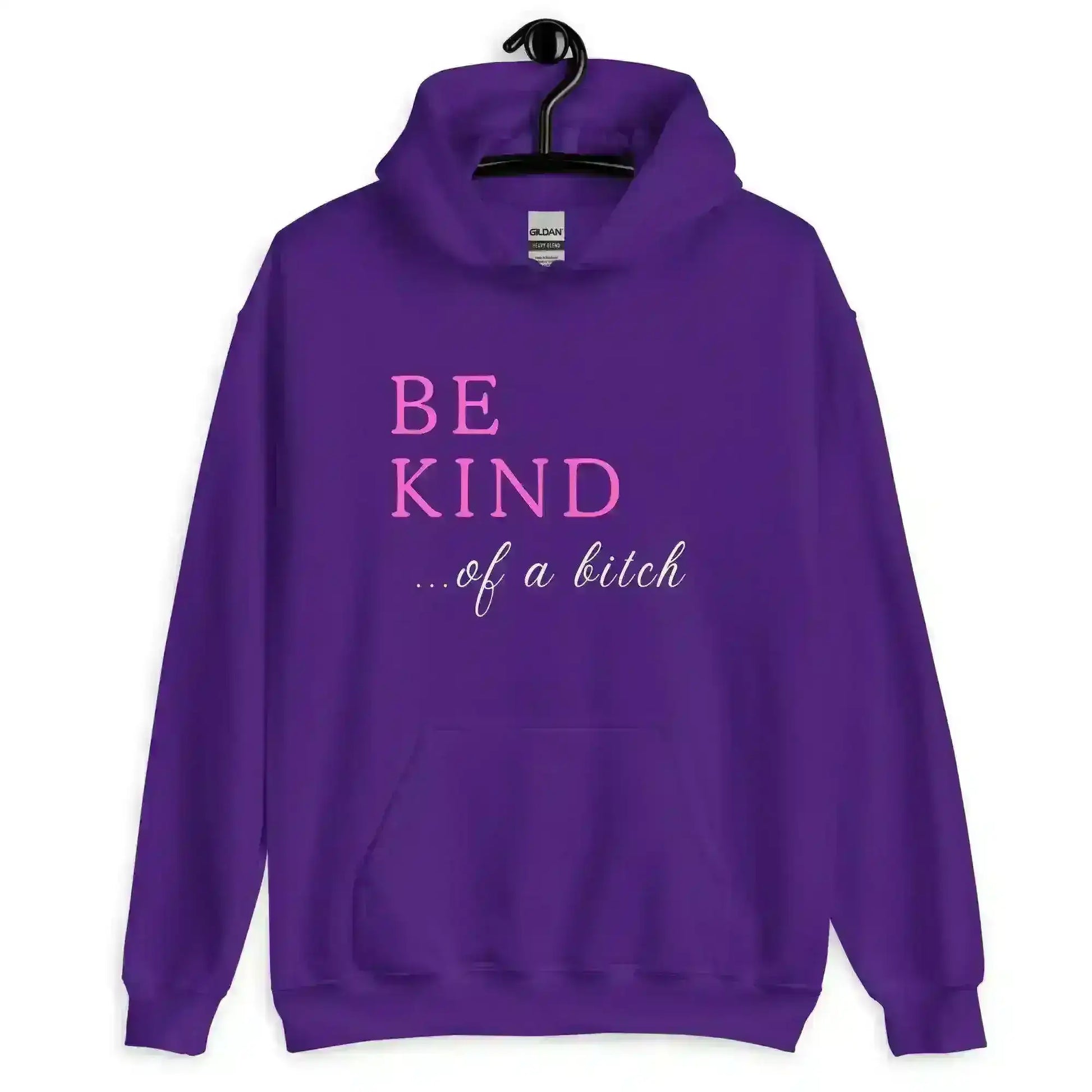BE KIND of a bitch - Pullover Hoodie - Cady Creations