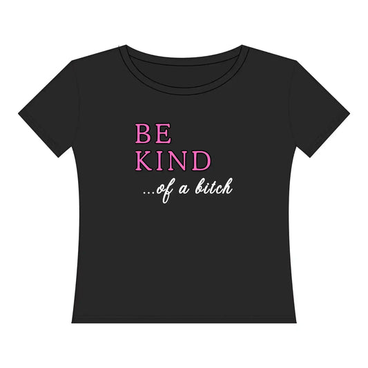  BE KIND of a bitch — Women's Curvy Tee - Cady Creations