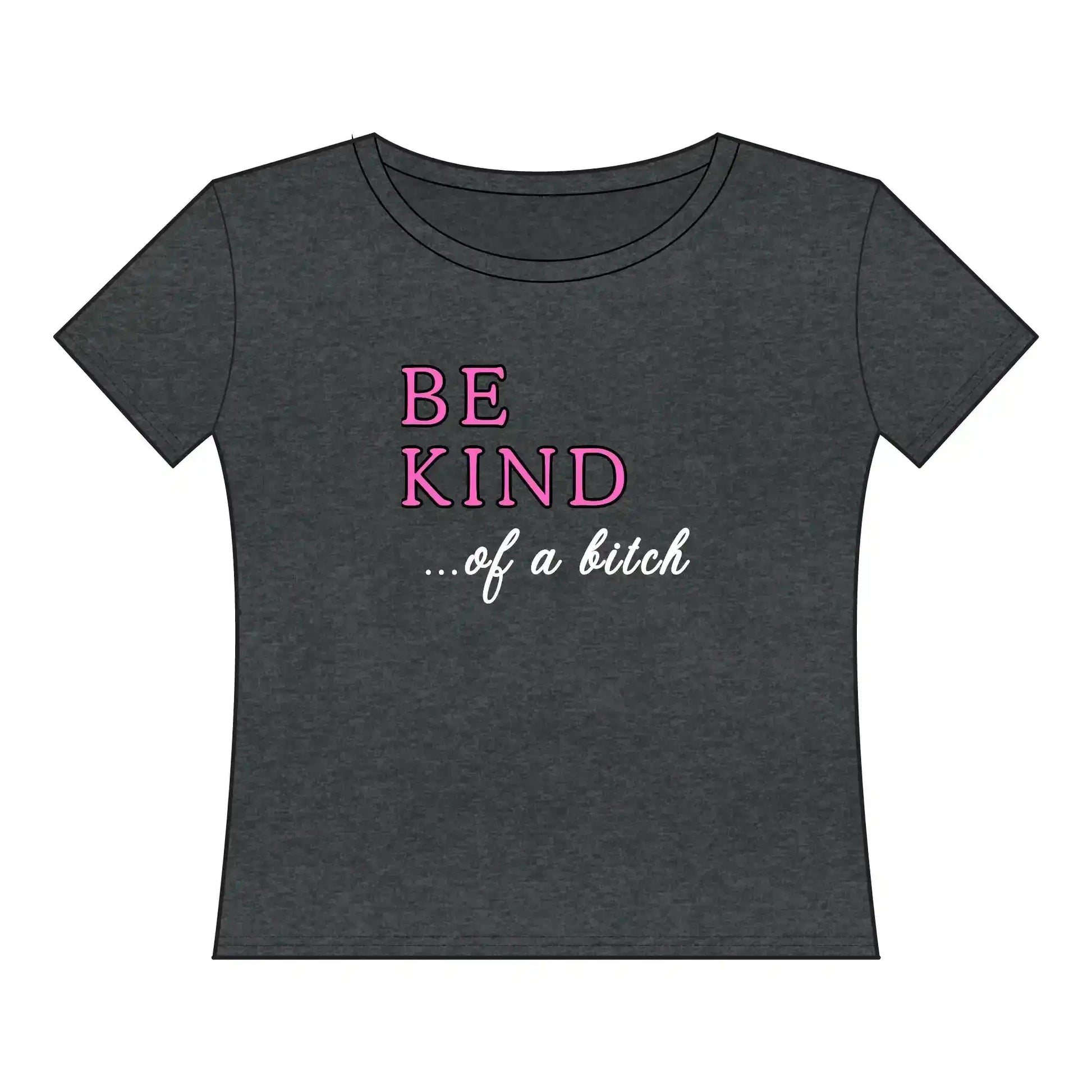  BE KIND of a bitch — Women's Curvy Tee - Cady Creations