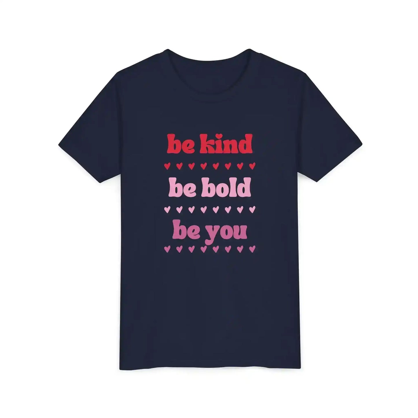  Be Kind Be Bold Be You - Youth Tee - Cady Creations