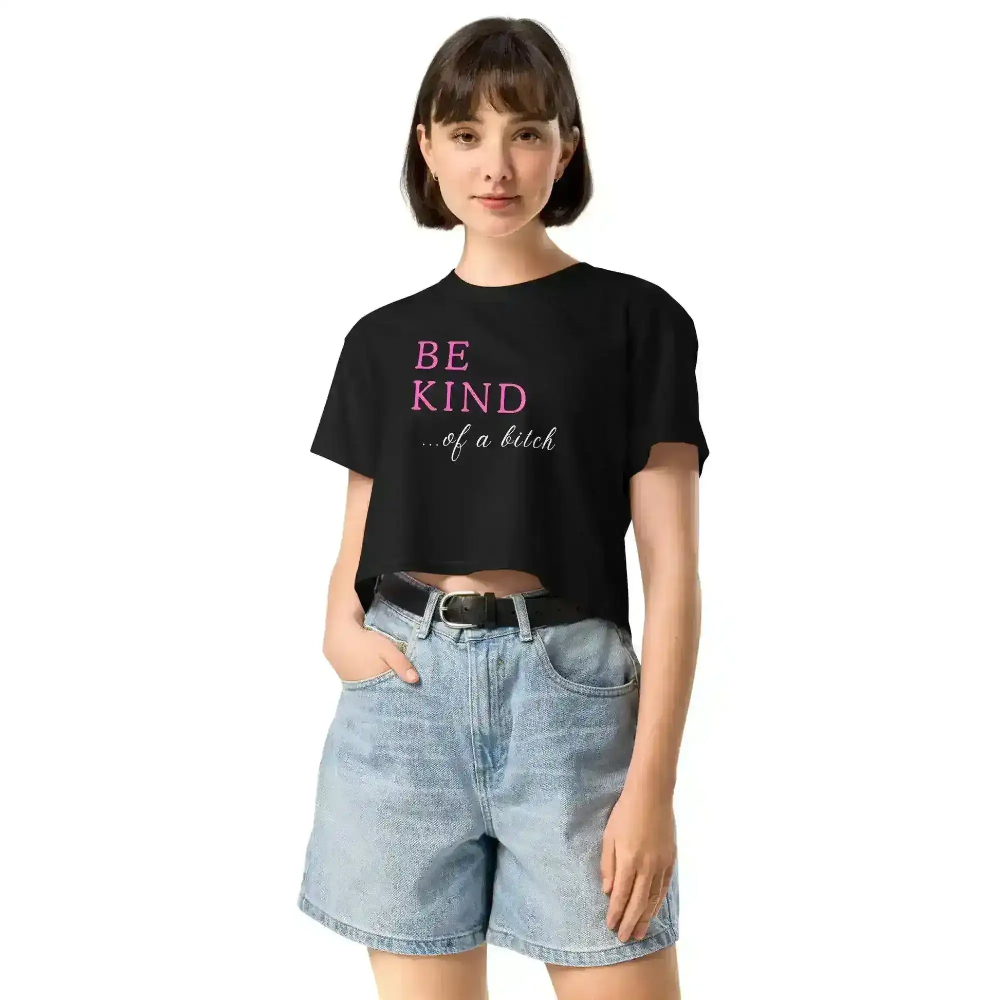 Be Kind... Of A Bitch Cropped Graphic Tee - Cady Creations