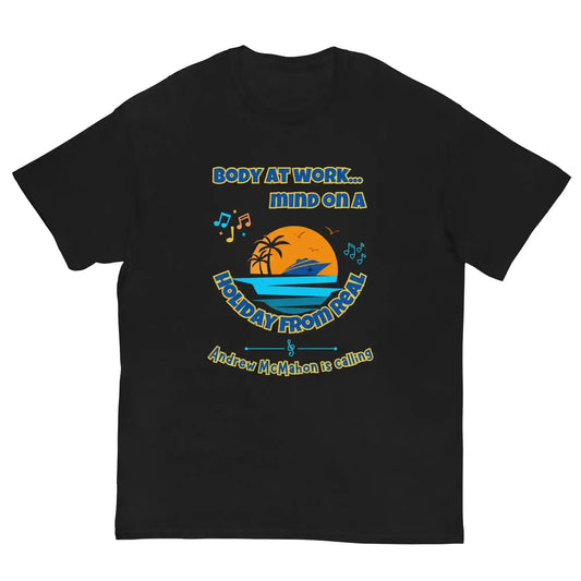 Body At Work Mind On A Holiday From Real Cruise Andrew McMahon Inspired Unisex Tee - Cady Creations