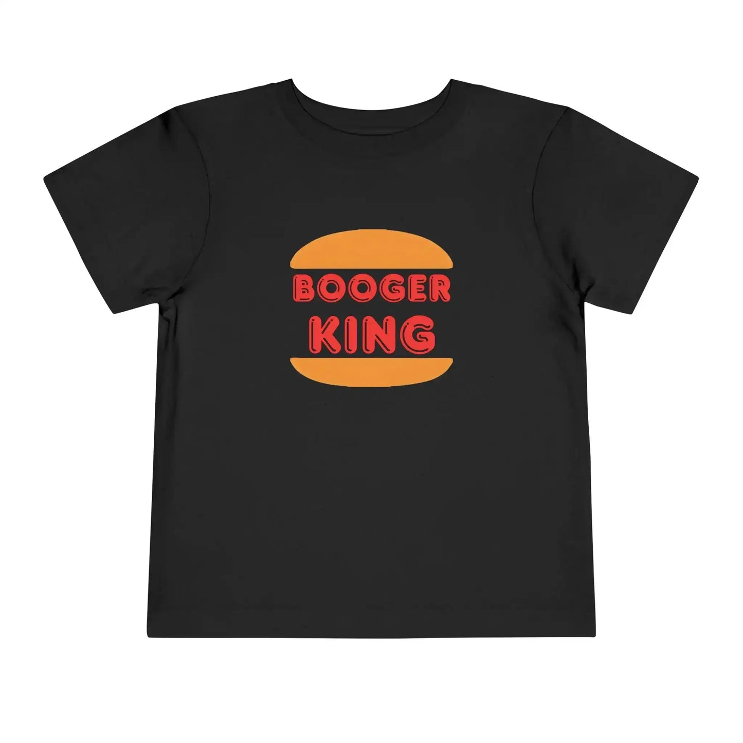  Booger King - Toddler Tee - Cady Creations