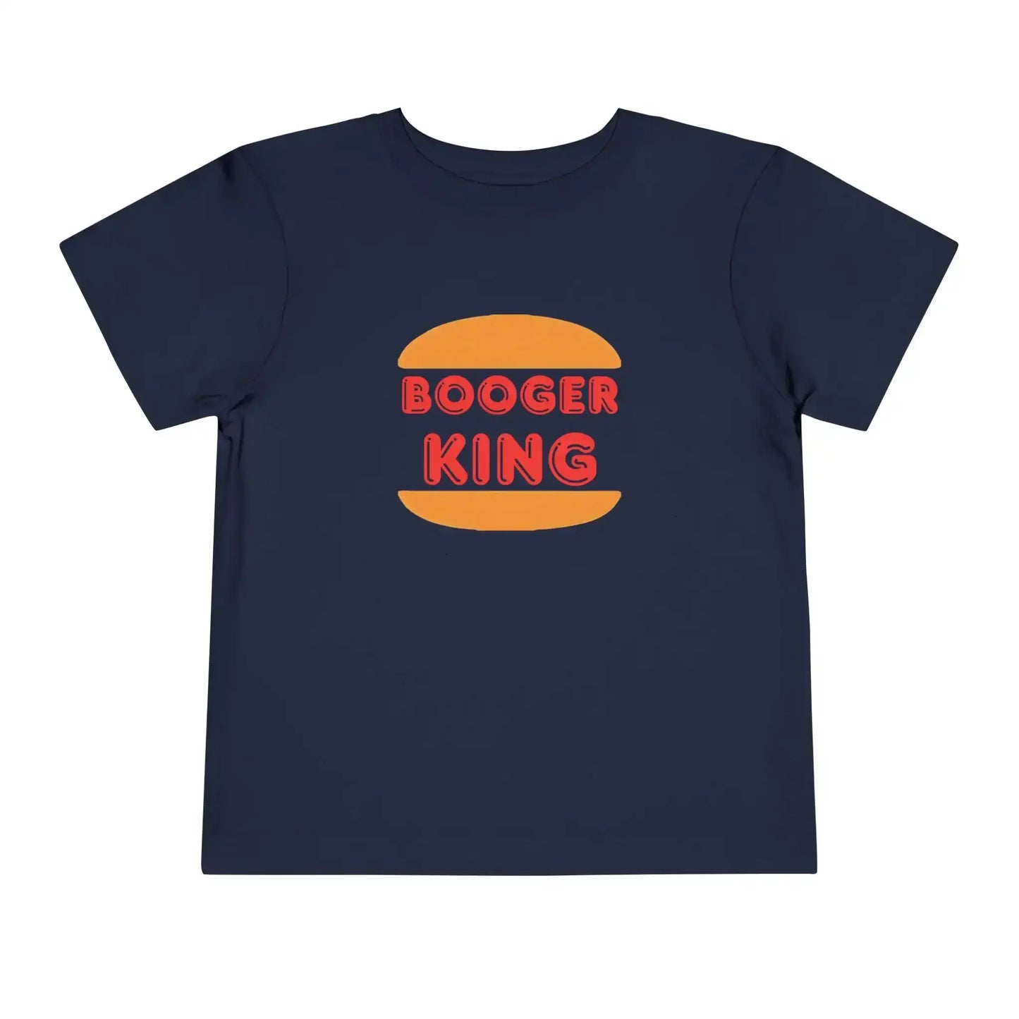  Booger King - Toddler Tee - Cady Creations