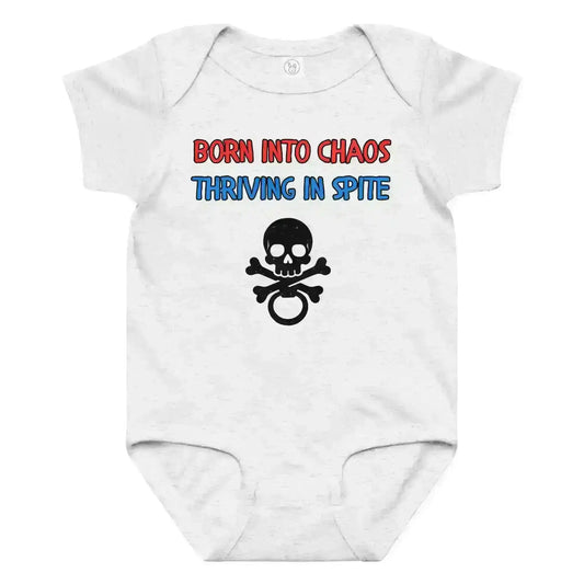 Born Into Chaos Thriving In Spite - Baby Onesie - Cady Creations