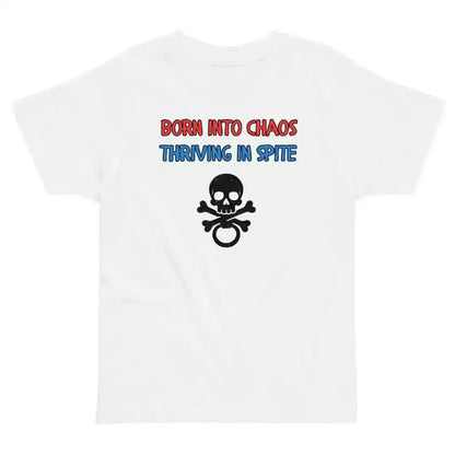 Born Into Chaos Thriving In Spite - Toddler Tee - Cady Creations