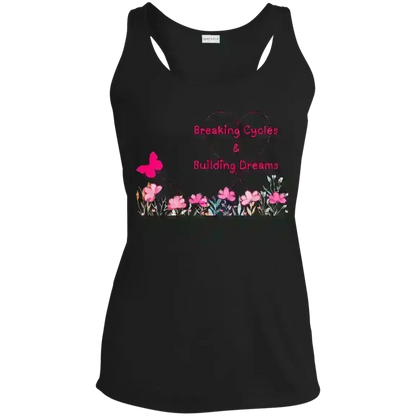 Breaking Cycles & Building Dreams - Racerback Tank - Cady Creations