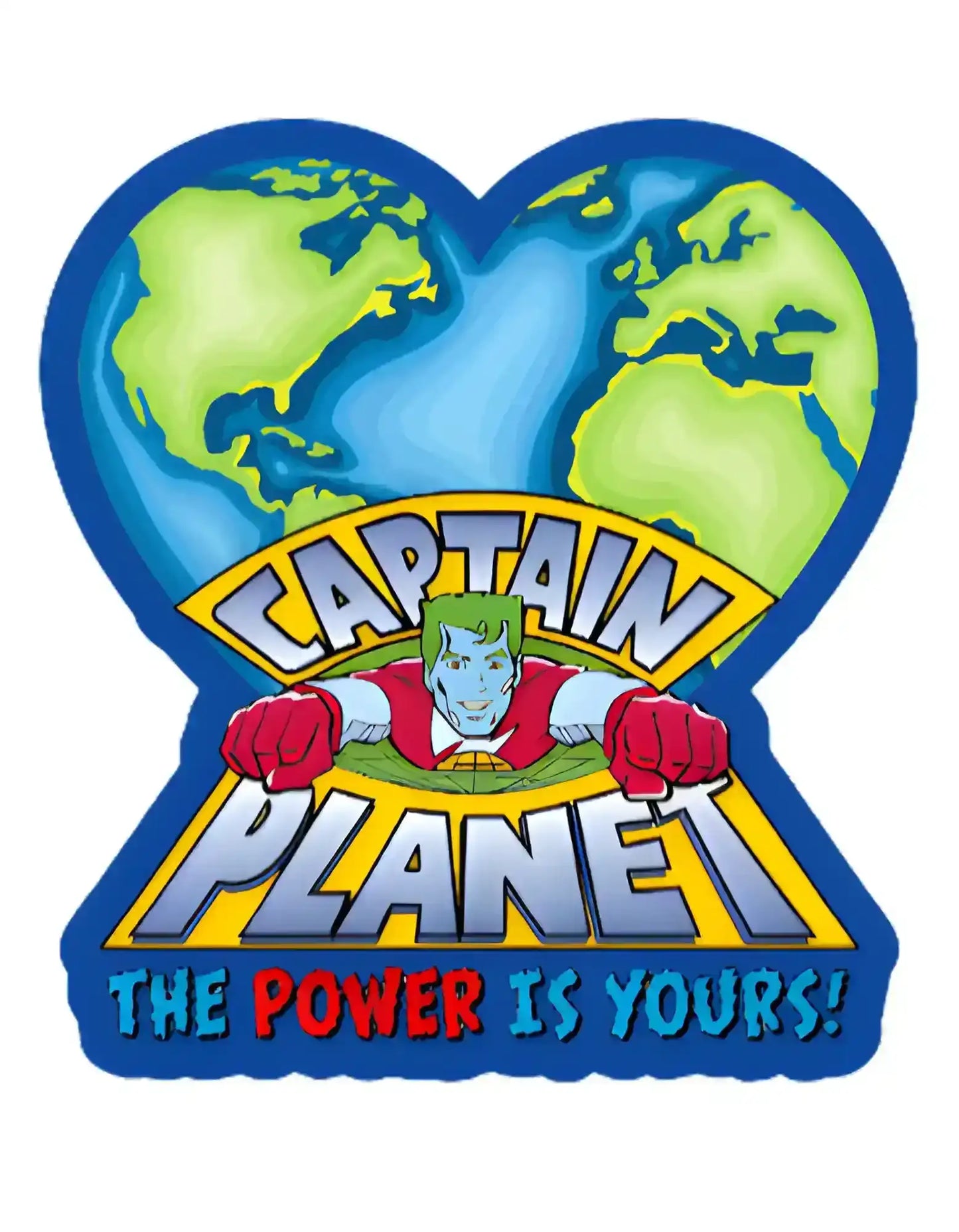  Captain Planet The Power Is Yours - Premium Vinyl Sticker - Cady Creations