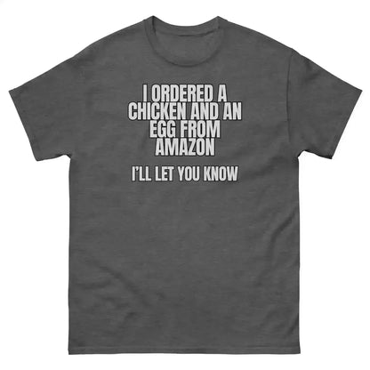 Chicken or Egg Amazon Dad Joke - Unisex Tee - Cady Creations