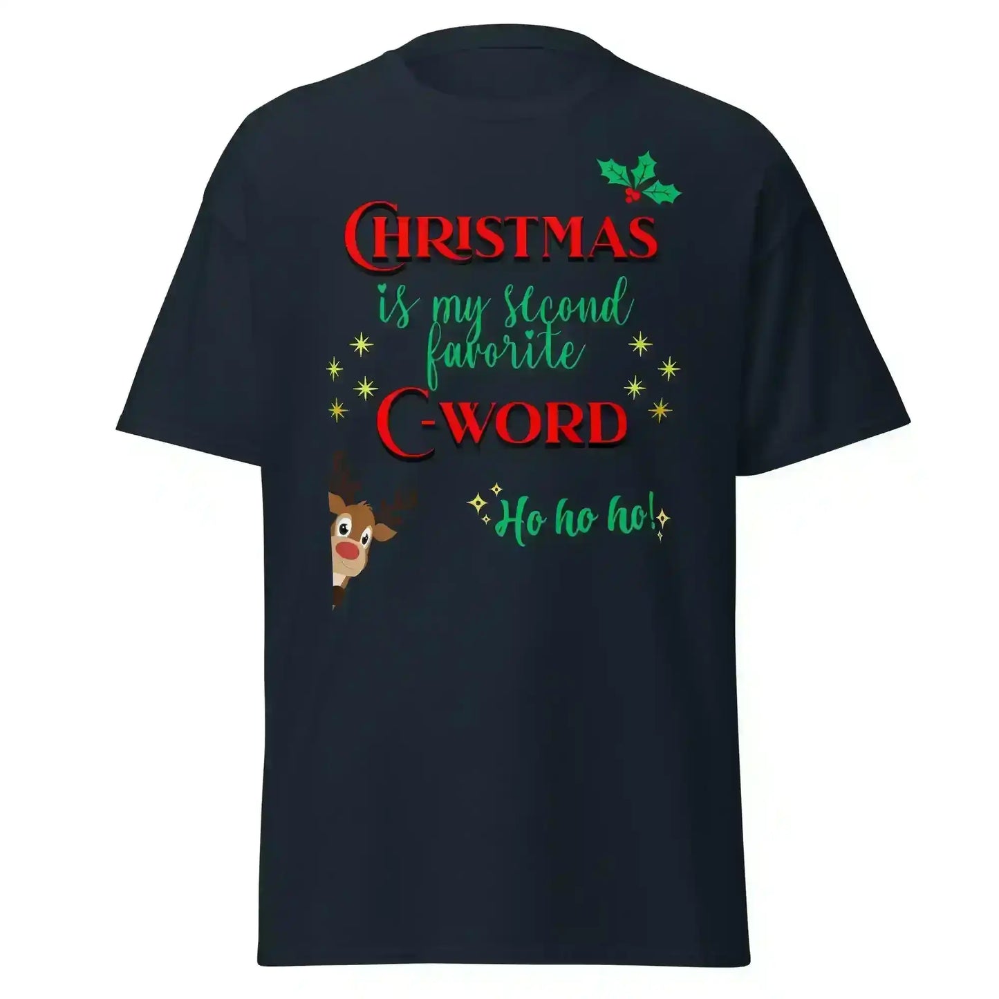Christmas Is My Second Favorite C-Word Unisex Tee - Cady Creations