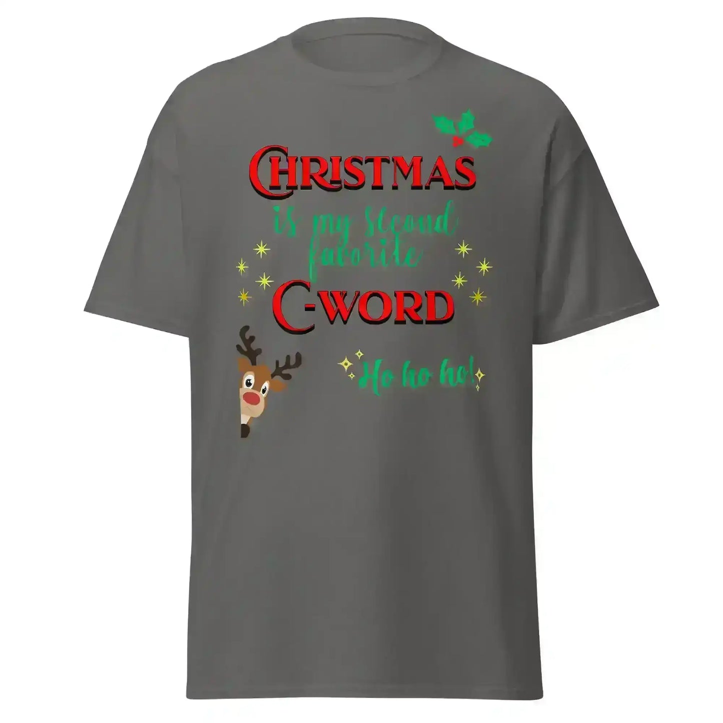 Christmas Is My Second Favorite C-Word Unisex Tee - Cady Creations