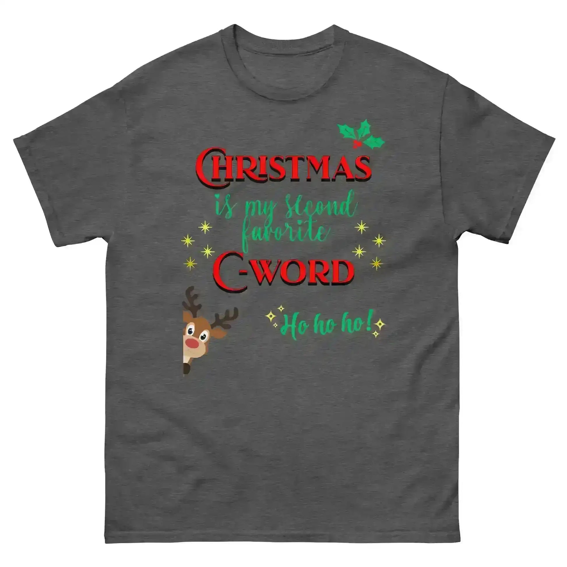 Christmas Is My Second Favorite C-Word Unisex Tee - Cady Creations