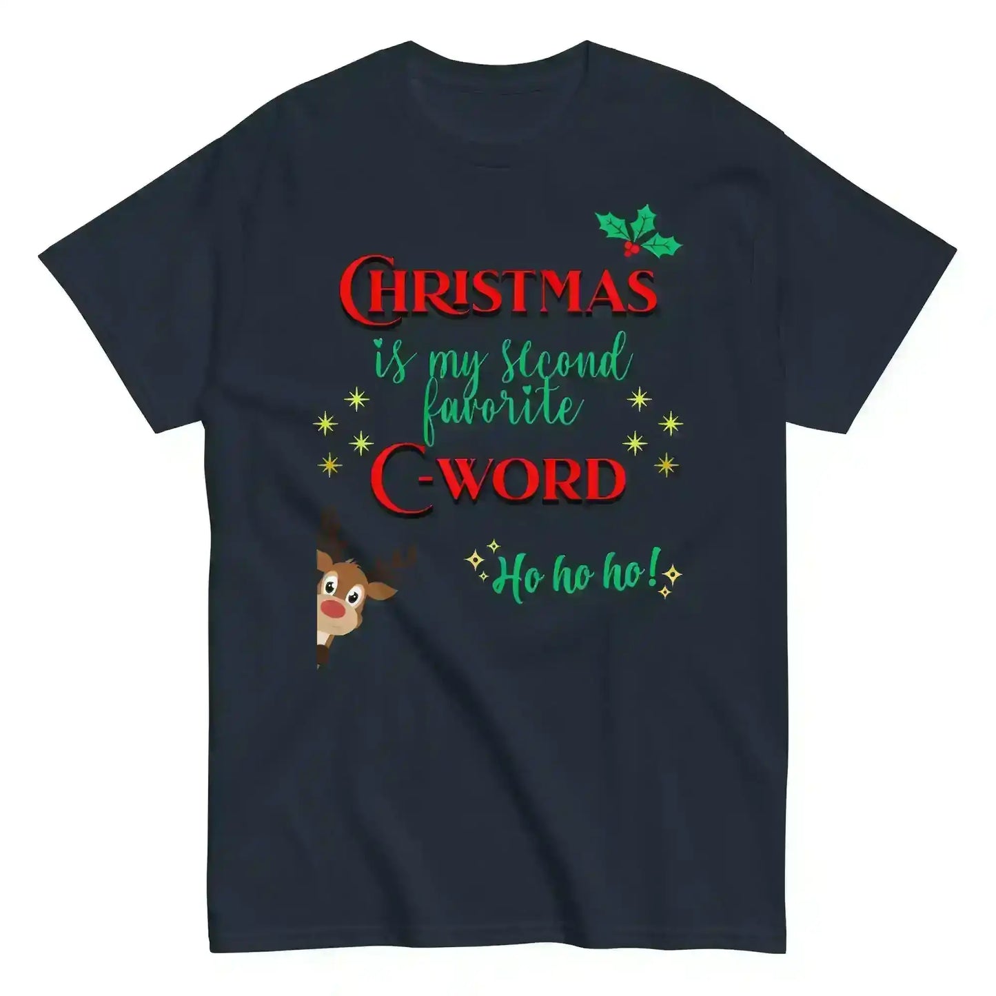Christmas Is My Second Favorite C-Word Unisex Tee - Cady Creations